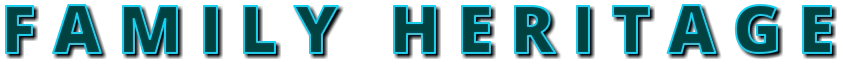 F A M I L Y   H E R I T A G E
