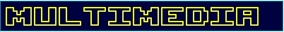 MULTIMEDIA